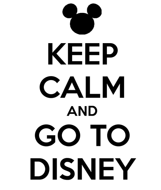 keep calm and go to disney