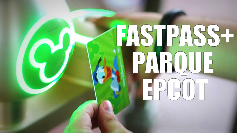 Quais Fast Pass agendar para o parque Epcot?
