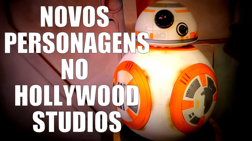 BB-8, Star Lord e Baby Groot no Hollywood Studios