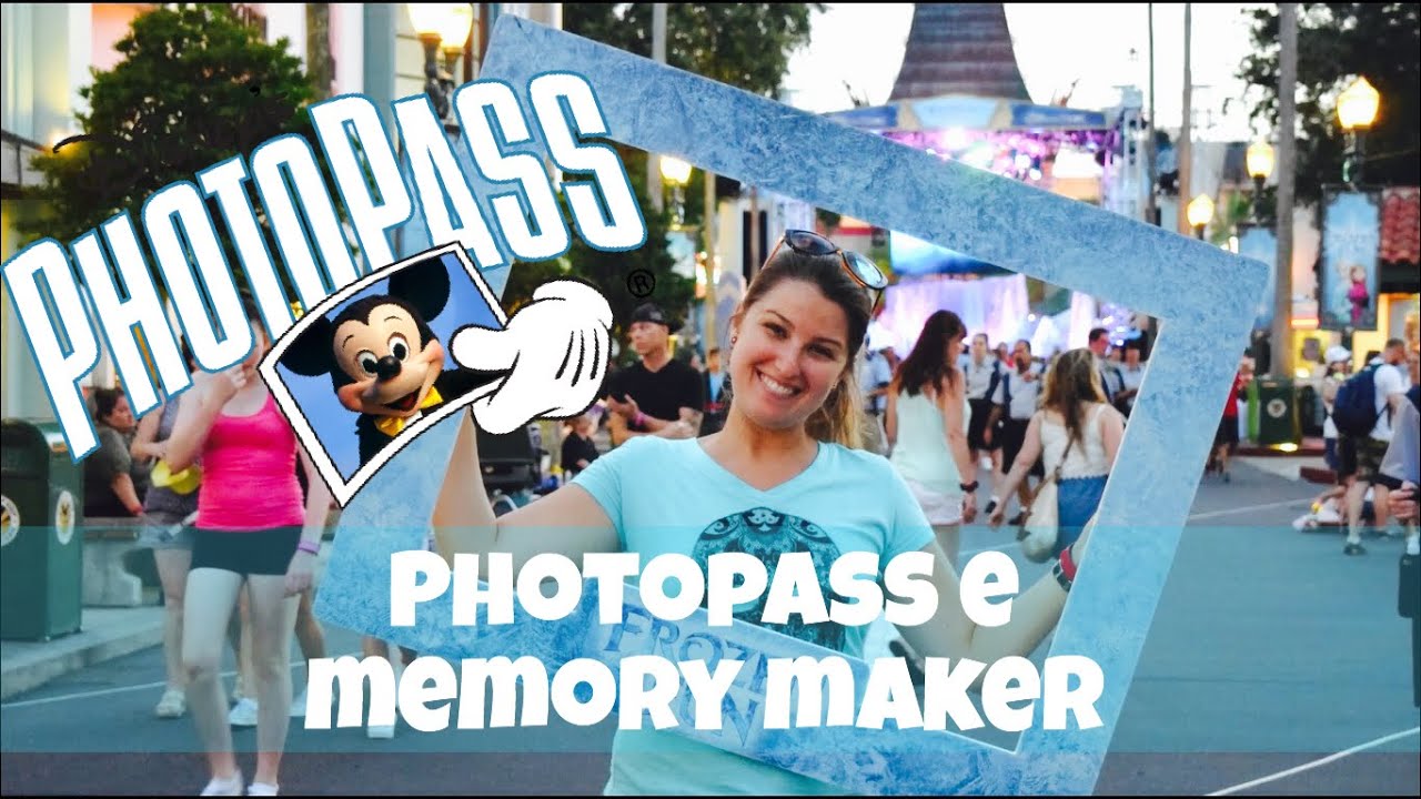 Memory Maker e Photopass - Como funciona o serviço de fotos da Disney