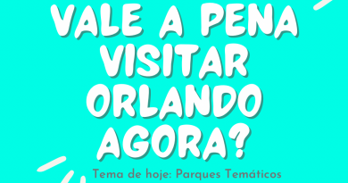 Vale a pena visitar Orlando agora? Parques Temáticos