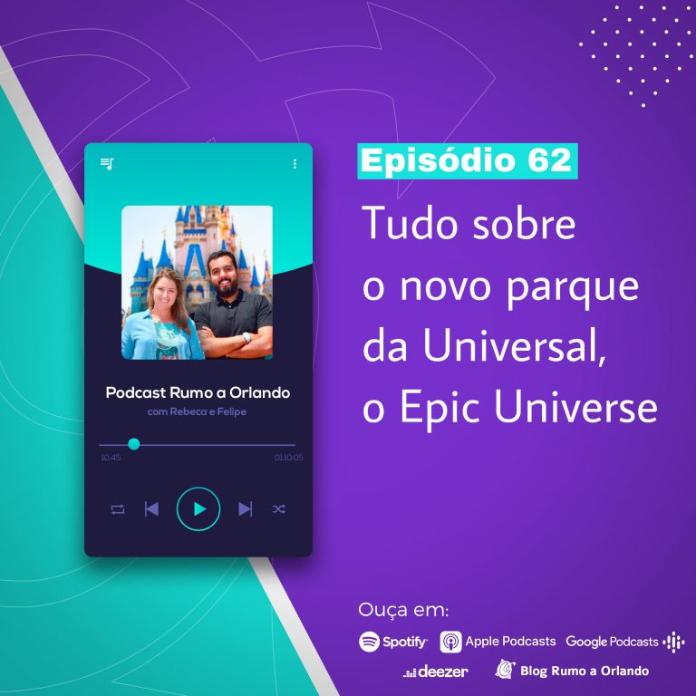 Rumo a Orlando #62: Tudo sobre o novo parque da Universal, o Epic Universe.