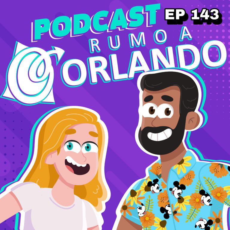 Rumo a Orlando #143: Furada total! Fujam! Papo reto.